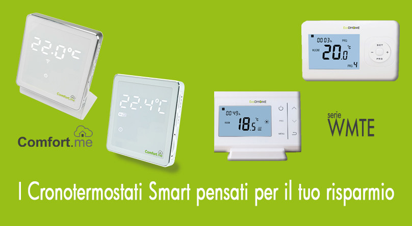 I Cronotermostati Smart pensati per il tuo risparmio!